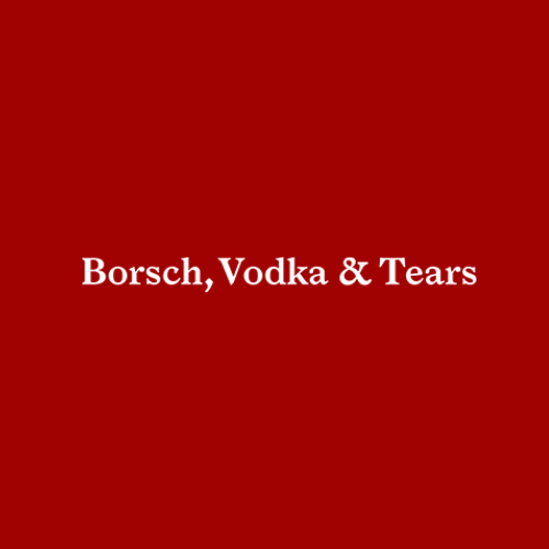 Borsch Vodka & Tears